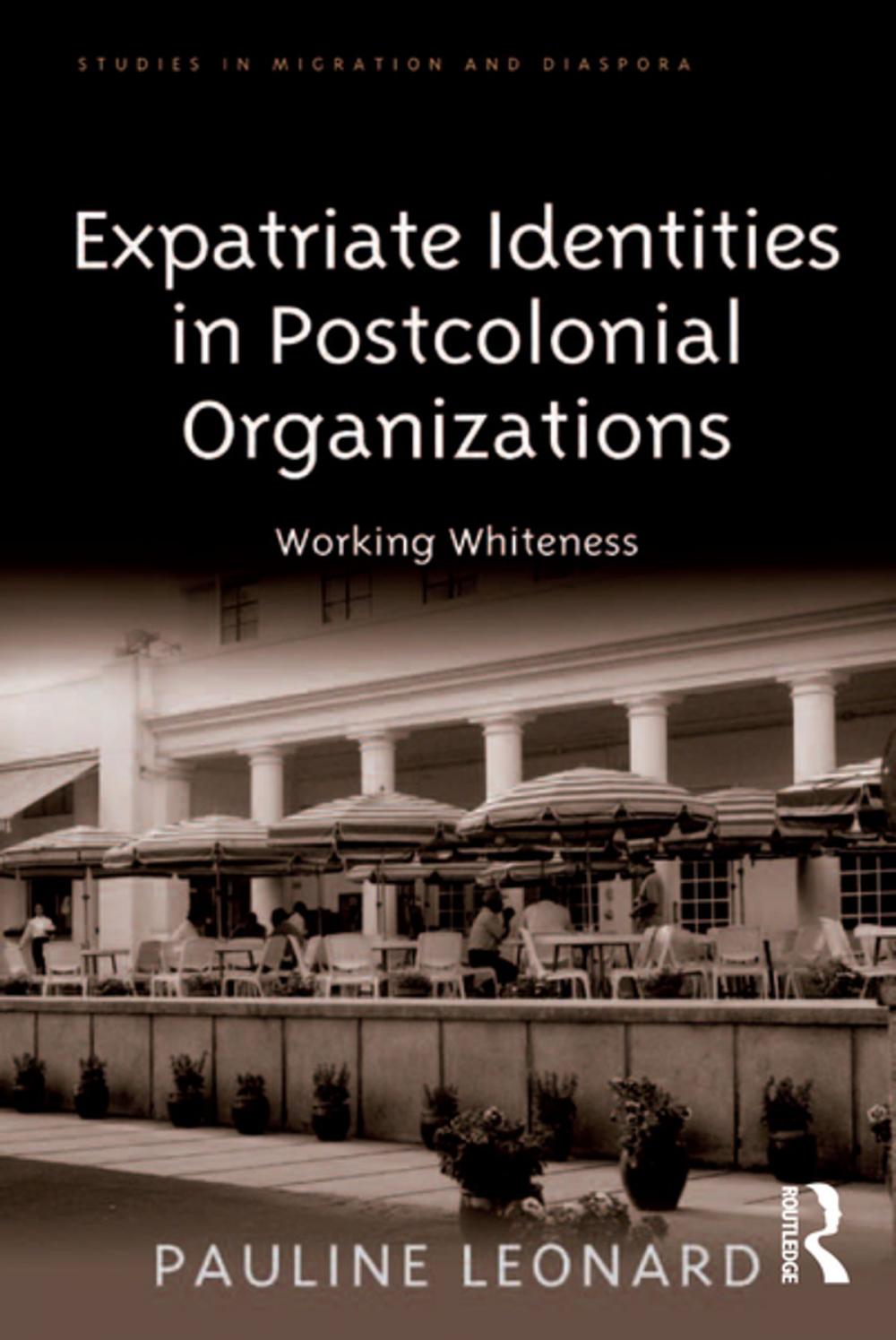 Big bigCover of Expatriate Identities in Postcolonial Organizations