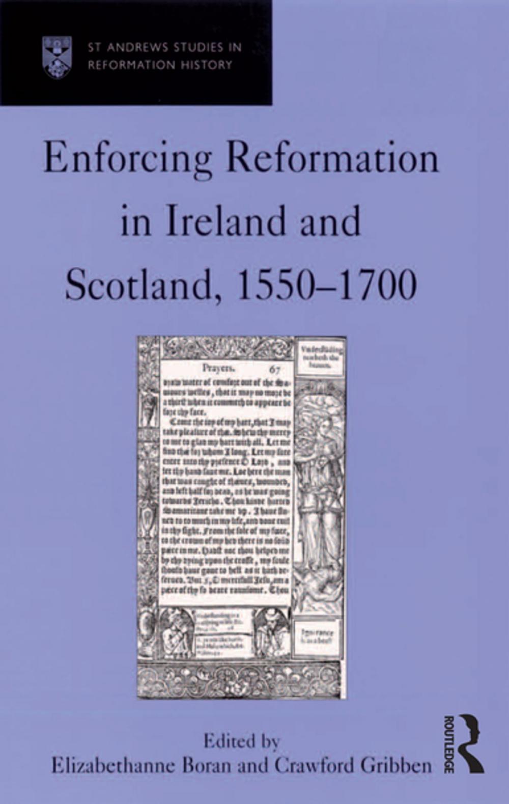 Big bigCover of Enforcing Reformation in Ireland and Scotland, 1550–1700