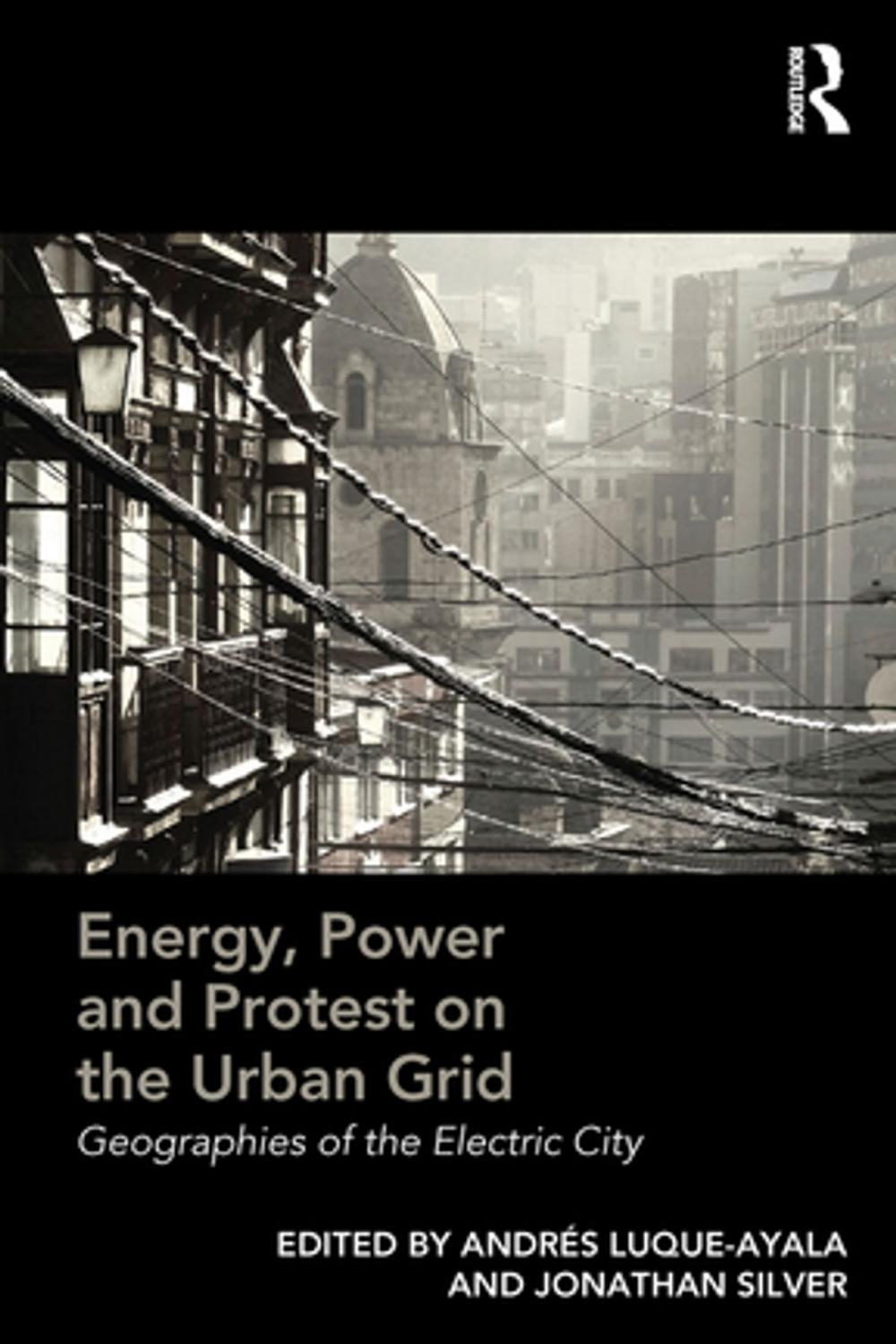 Big bigCover of Energy, Power and Protest on the Urban Grid