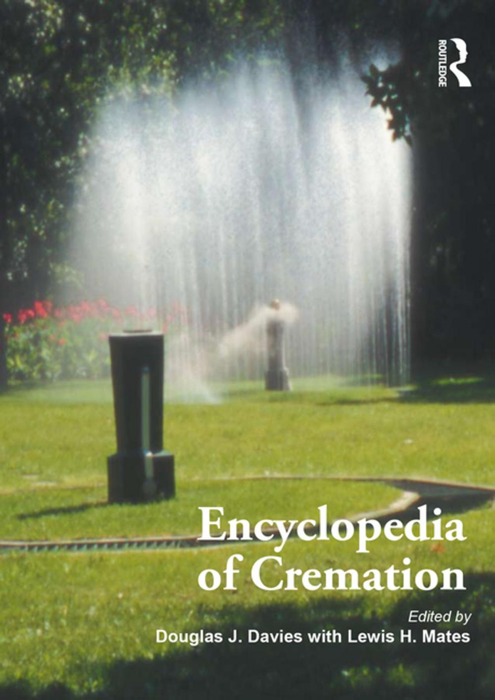 Big bigCover of Encyclopedia of Cremation