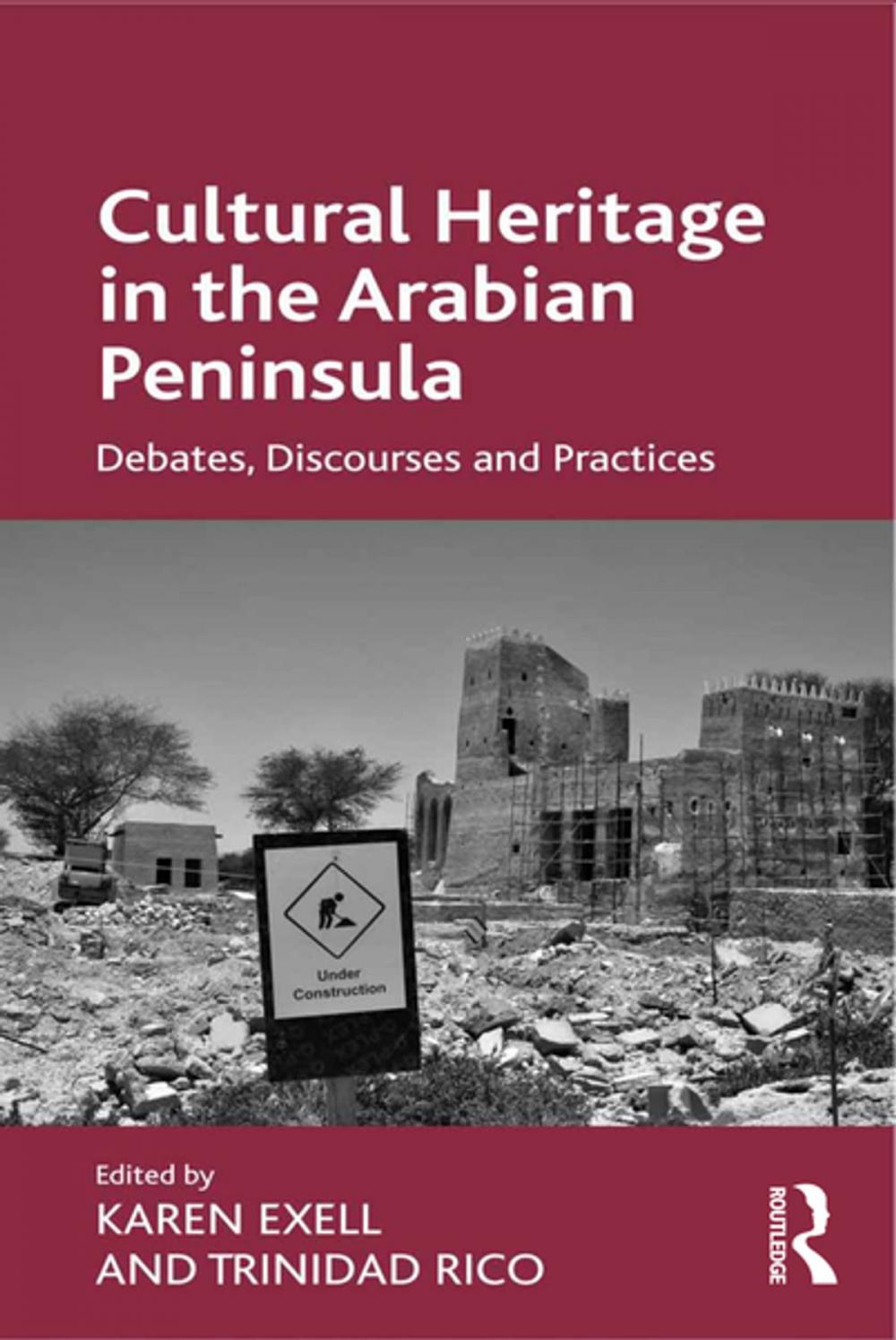 Big bigCover of Cultural Heritage in the Arabian Peninsula