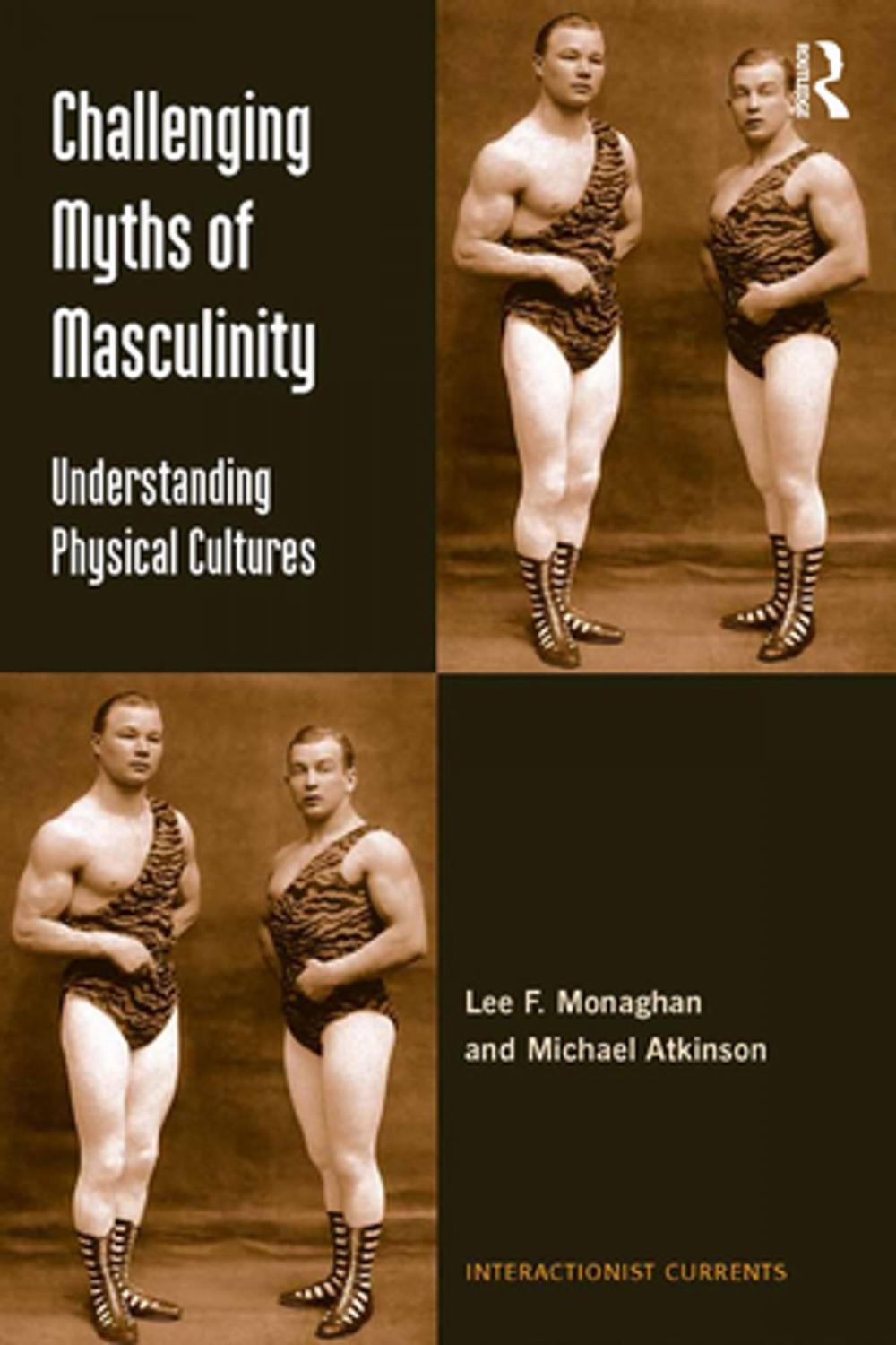 Big bigCover of Challenging Myths of Masculinity