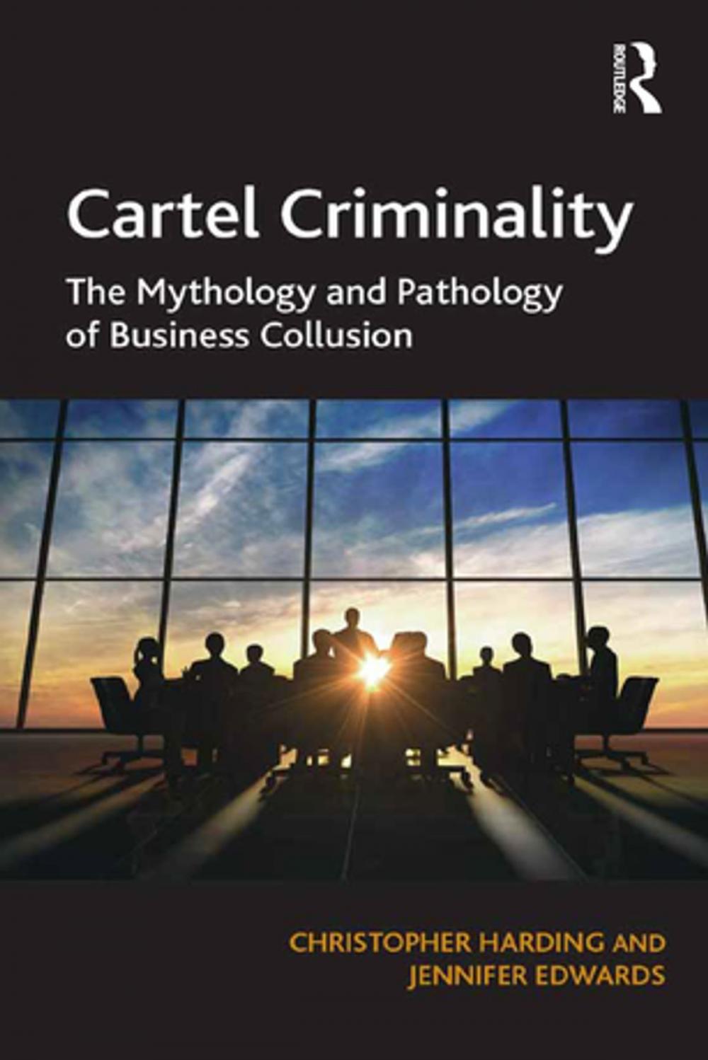 Big bigCover of Cartel Criminality