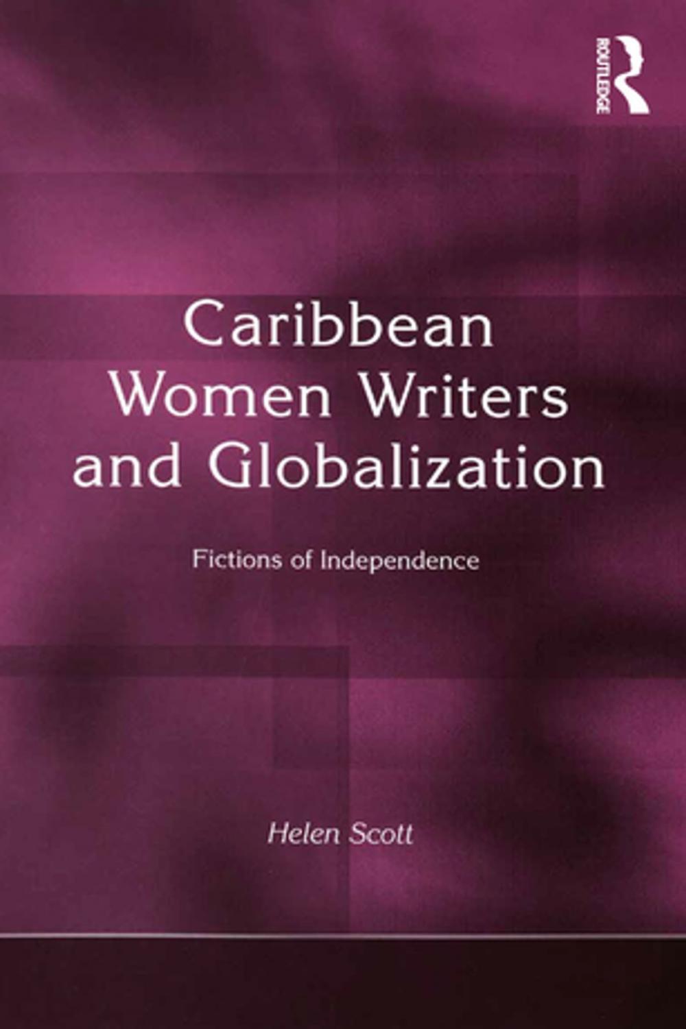 Big bigCover of Caribbean Women Writers and Globalization