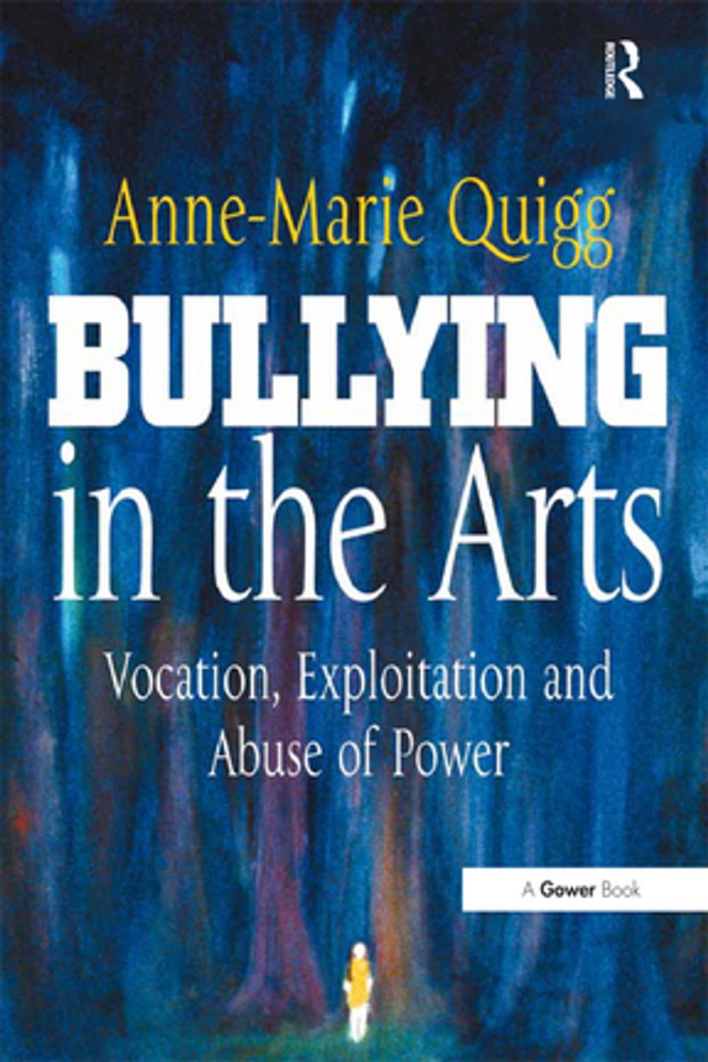 Big bigCover of Bullying in the Arts