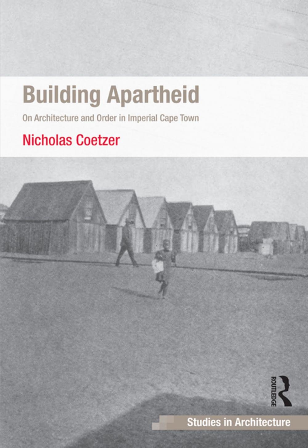Big bigCover of Building Apartheid