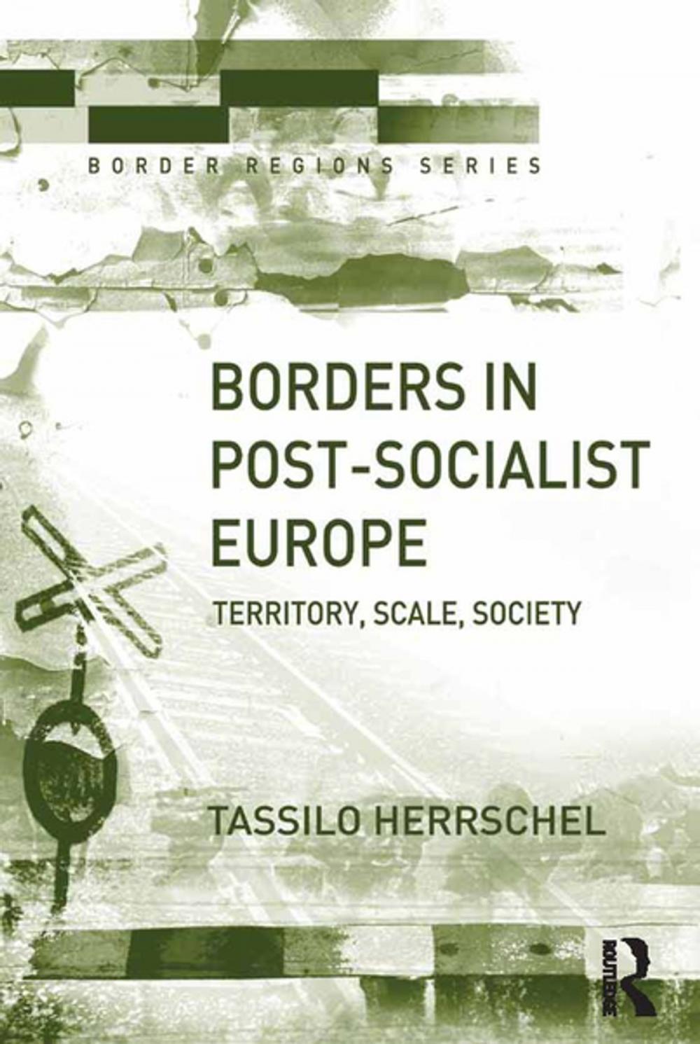 Big bigCover of Borders in Post-Socialist Europe