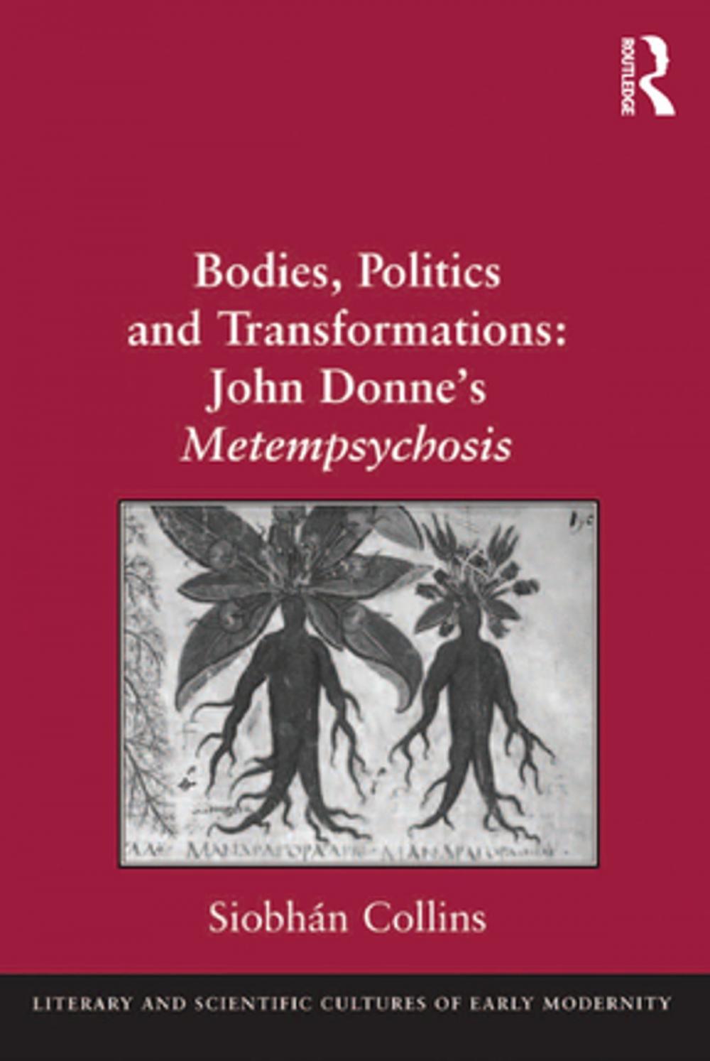 Big bigCover of Bodies, Politics and Transformations: John Donne's Metempsychosis