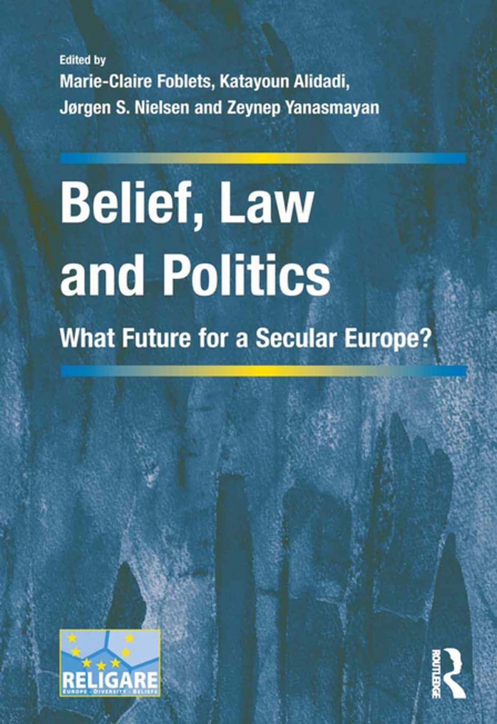 Big bigCover of Belief, Law and Politics