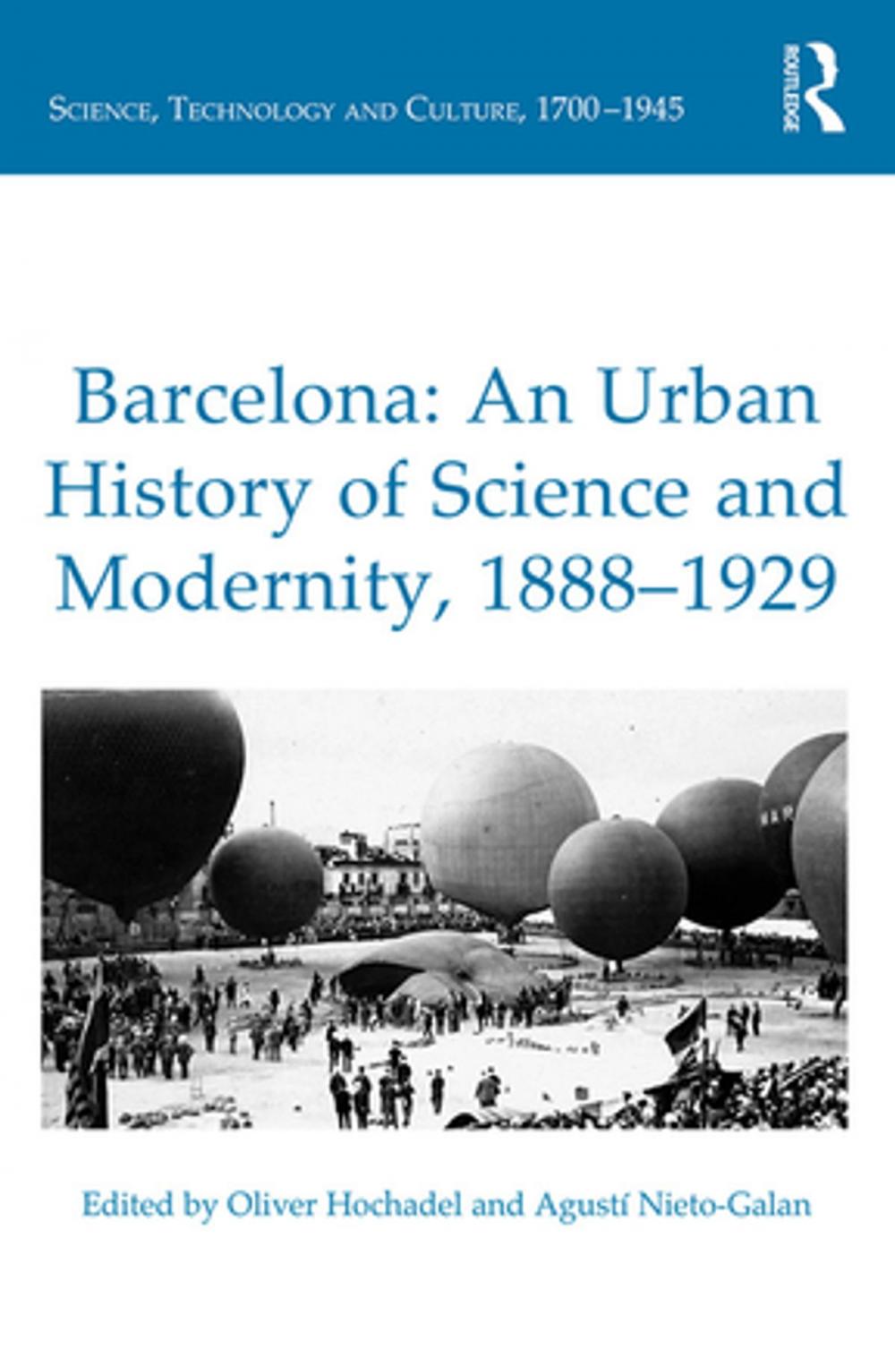 Big bigCover of Barcelona: An Urban History of Science and Modernity, 1888-1929