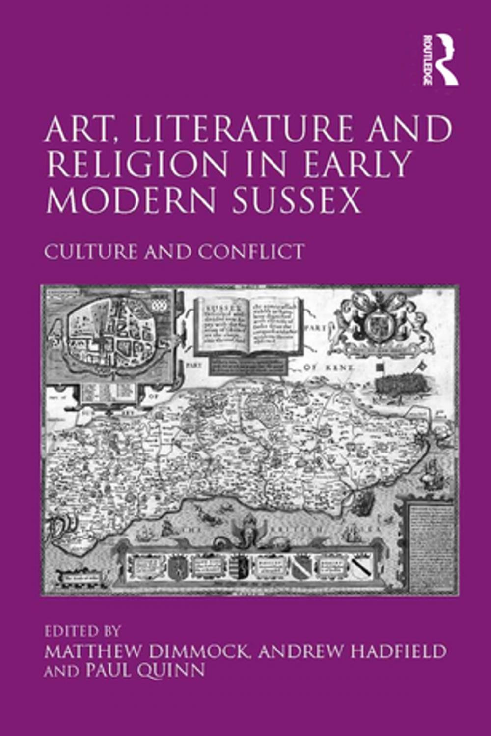 Big bigCover of Art, Literature and Religion in Early Modern Sussex