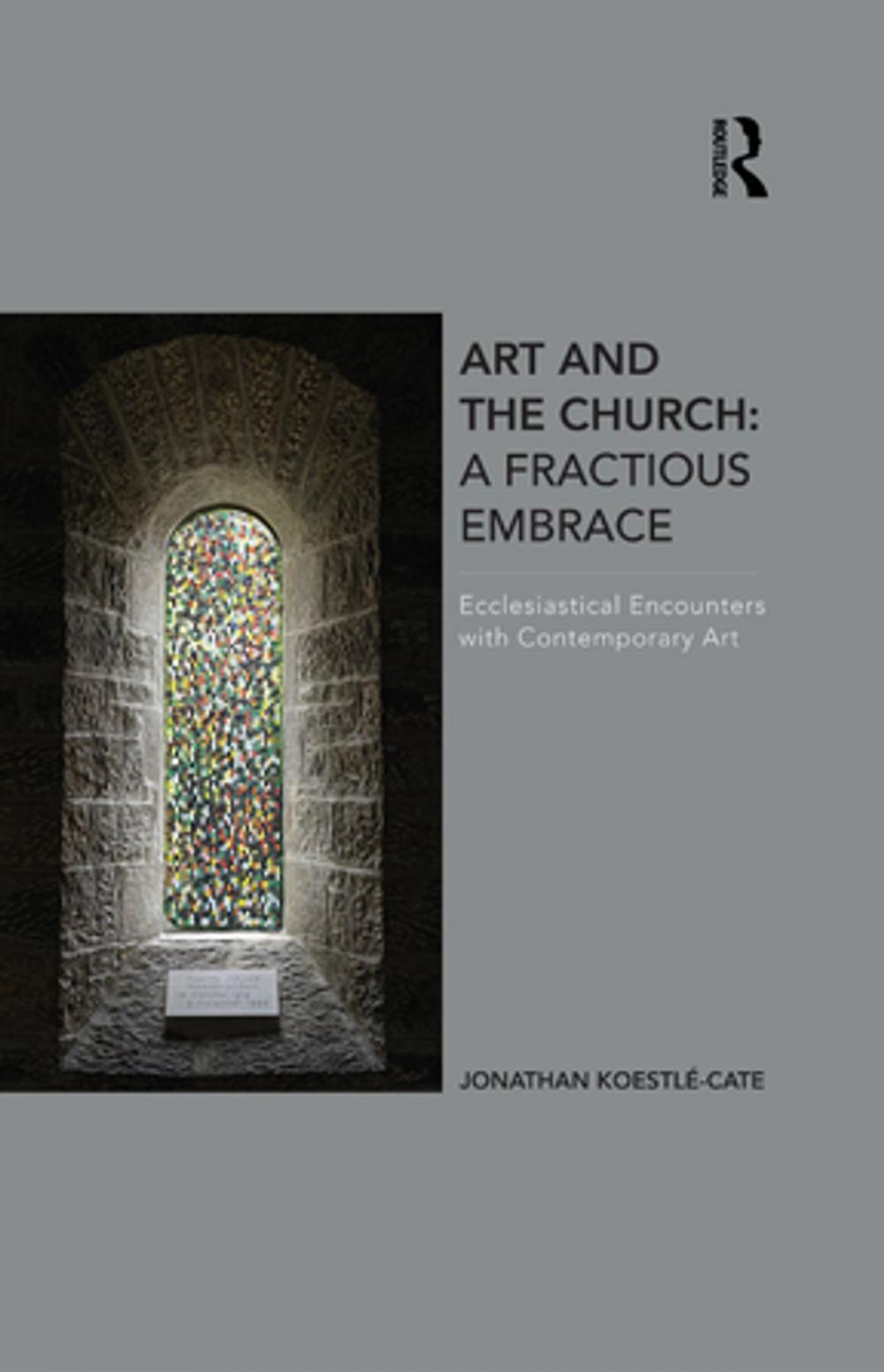 Big bigCover of Art and the Church: A Fractious Embrace