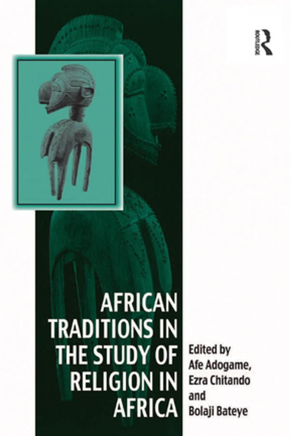 Big bigCover of African Traditions in the Study of Religion in Africa