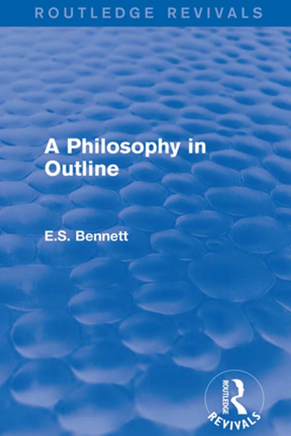 Big bigCover of A Philosophy in Outline (Routledge Revivals)