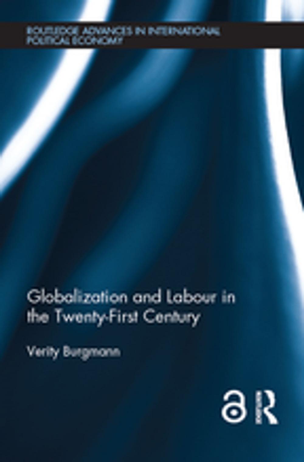 Big bigCover of Globalization and Labour in the Twenty-First Century (Open Access)