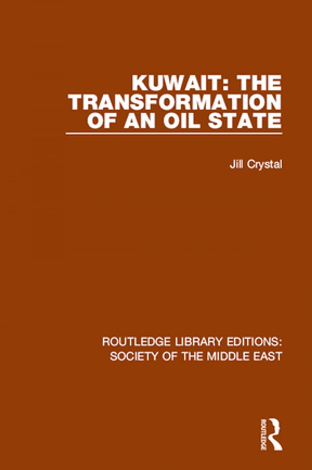 Big bigCover of Kuwait: the Transformation of an Oil State