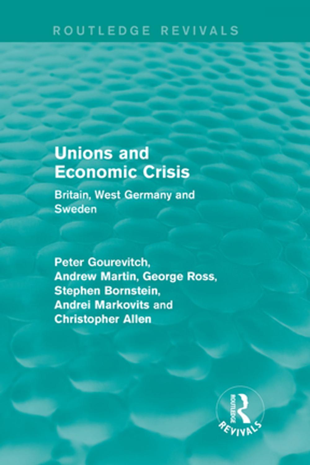 Big bigCover of Unions and Economic Crisis