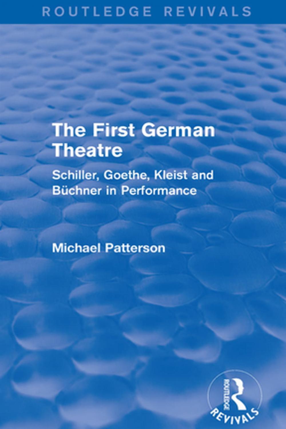 Big bigCover of The First German Theatre (Routledge Revivals)