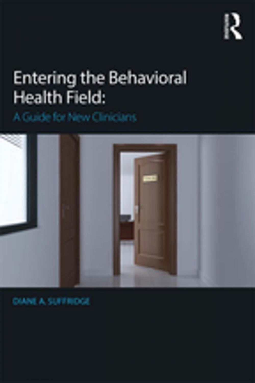 Big bigCover of Entering the Behavioral Health Field