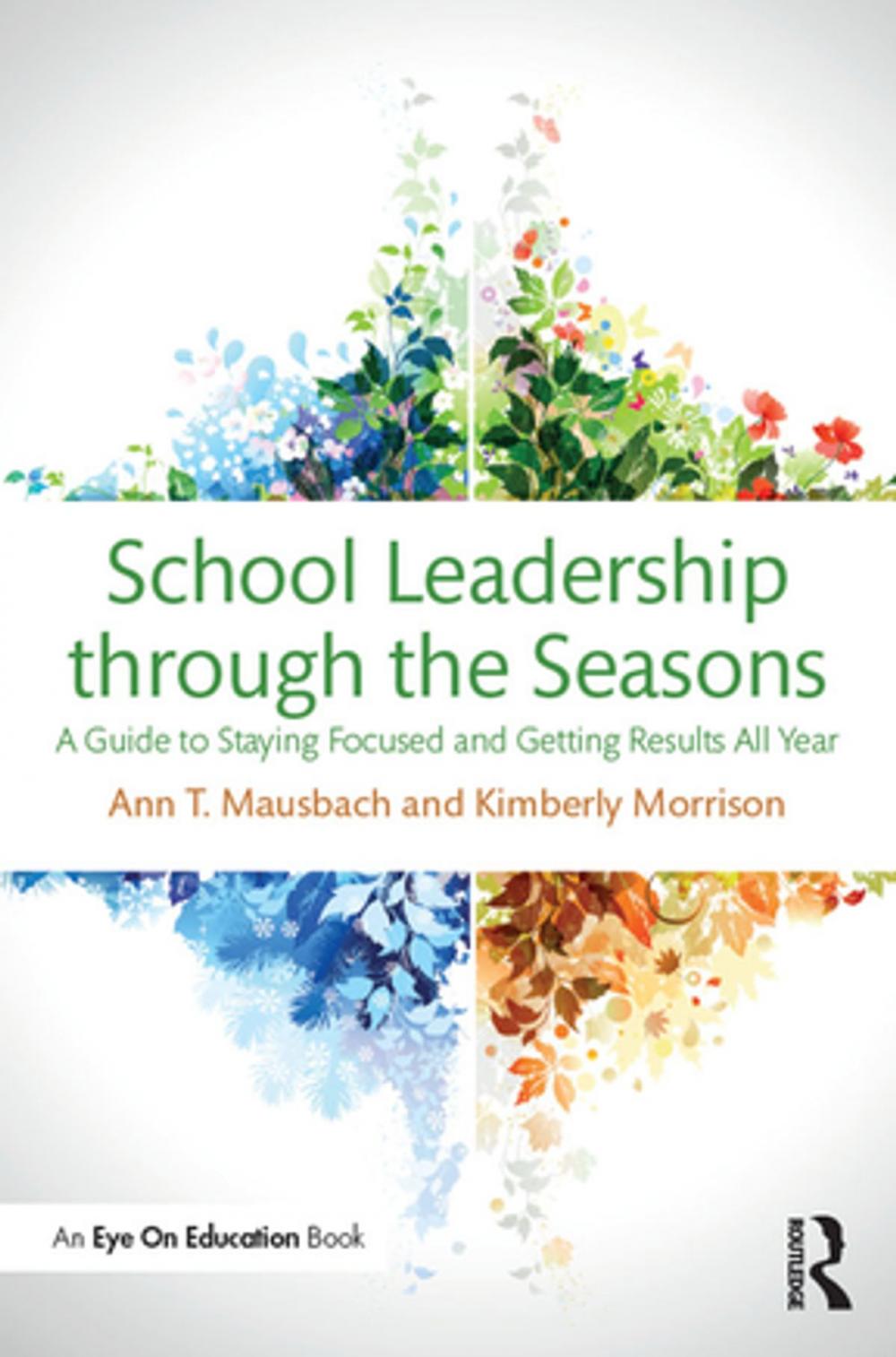 Big bigCover of School Leadership through the Seasons