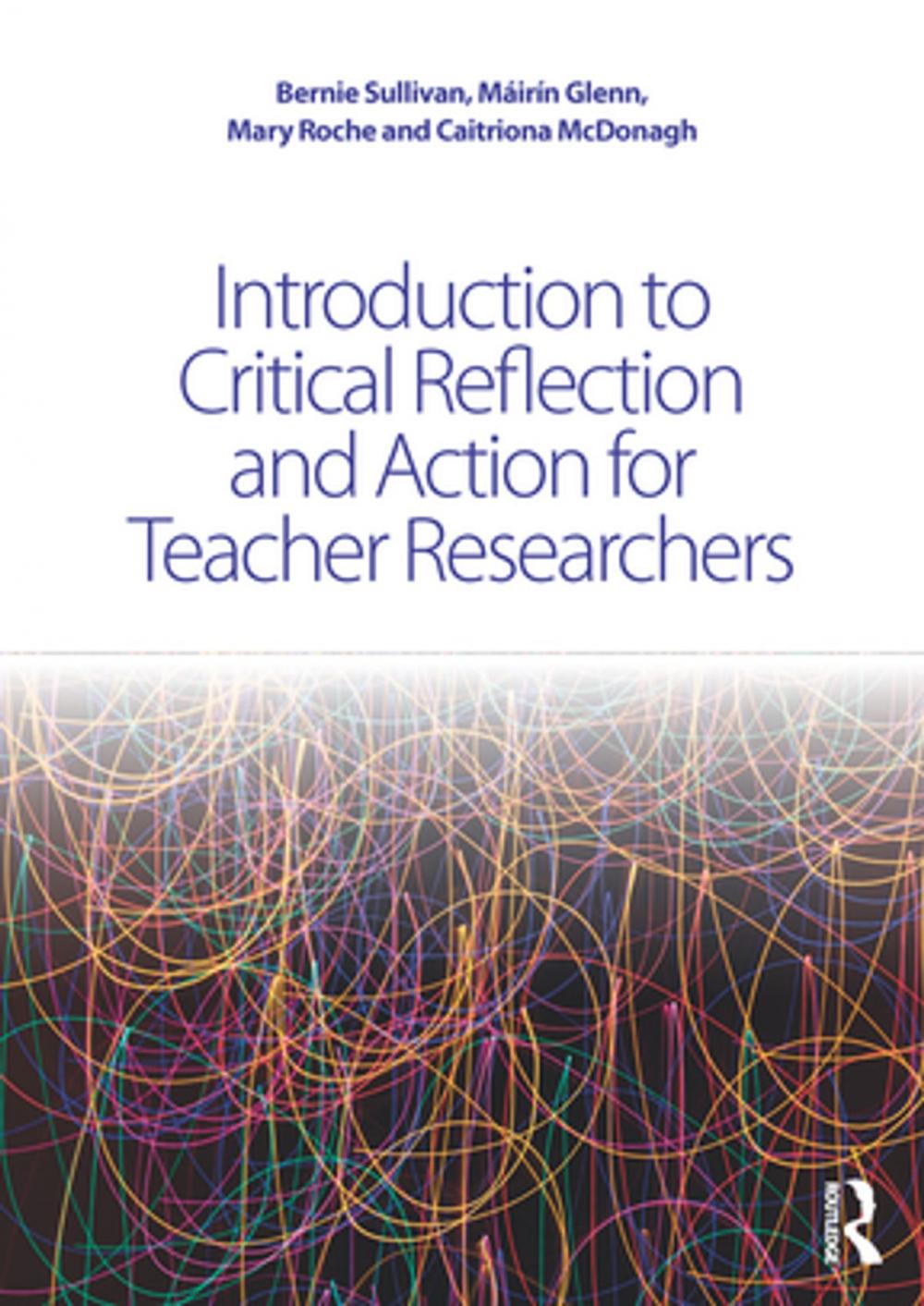 Big bigCover of Introduction to Critical Reflection and Action for Teacher Researchers