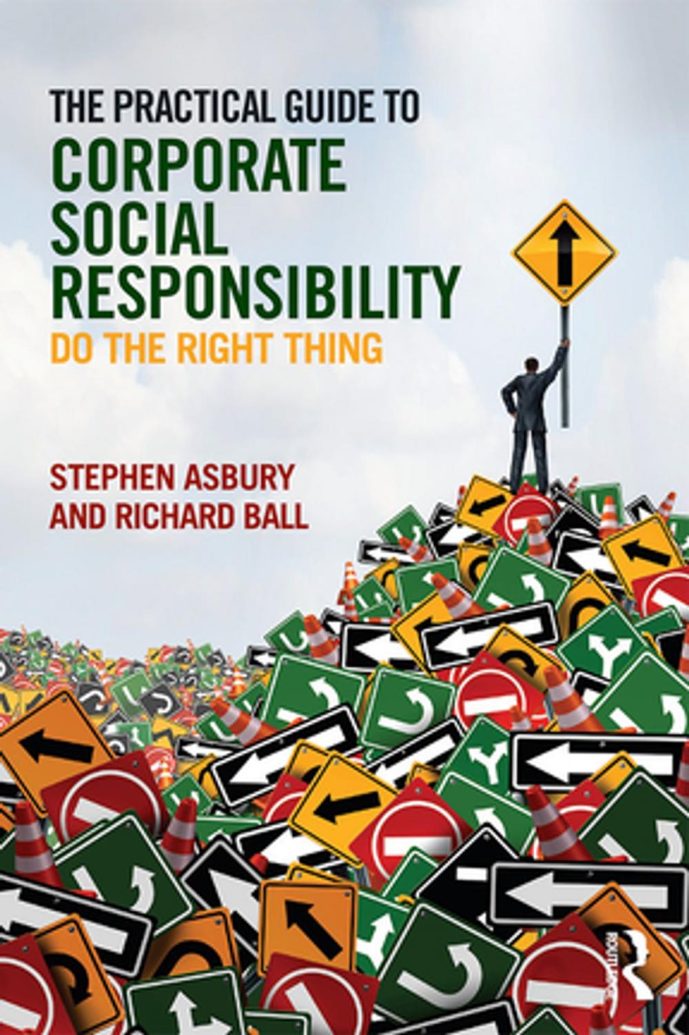 Big bigCover of The Practical Guide to Corporate Social Responsibility