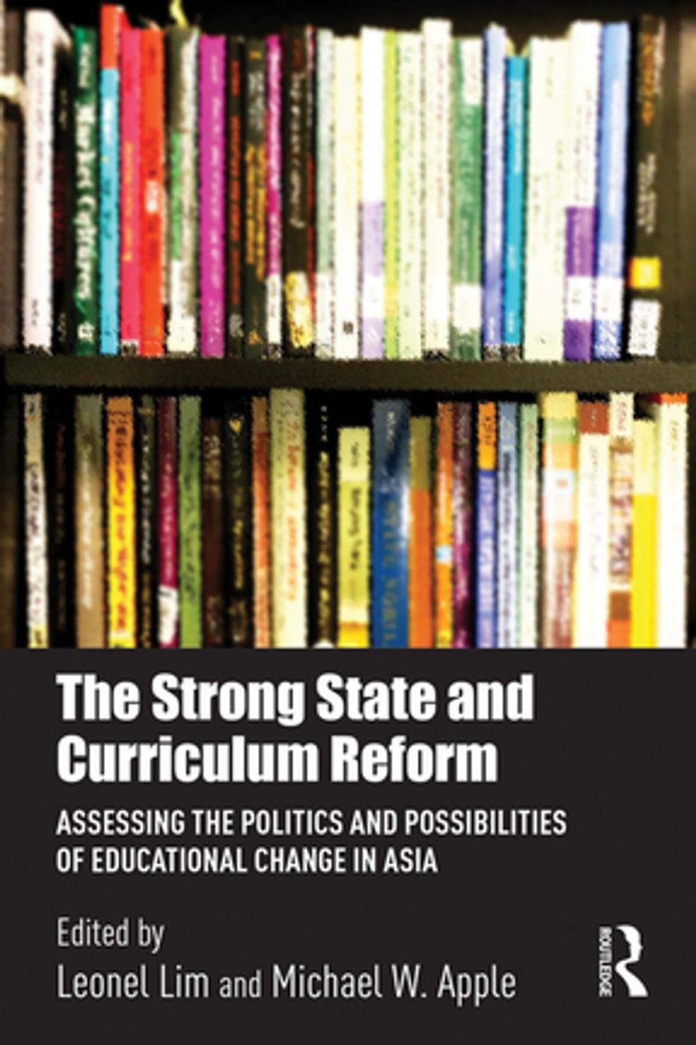 Big bigCover of The Strong State and Curriculum Reform