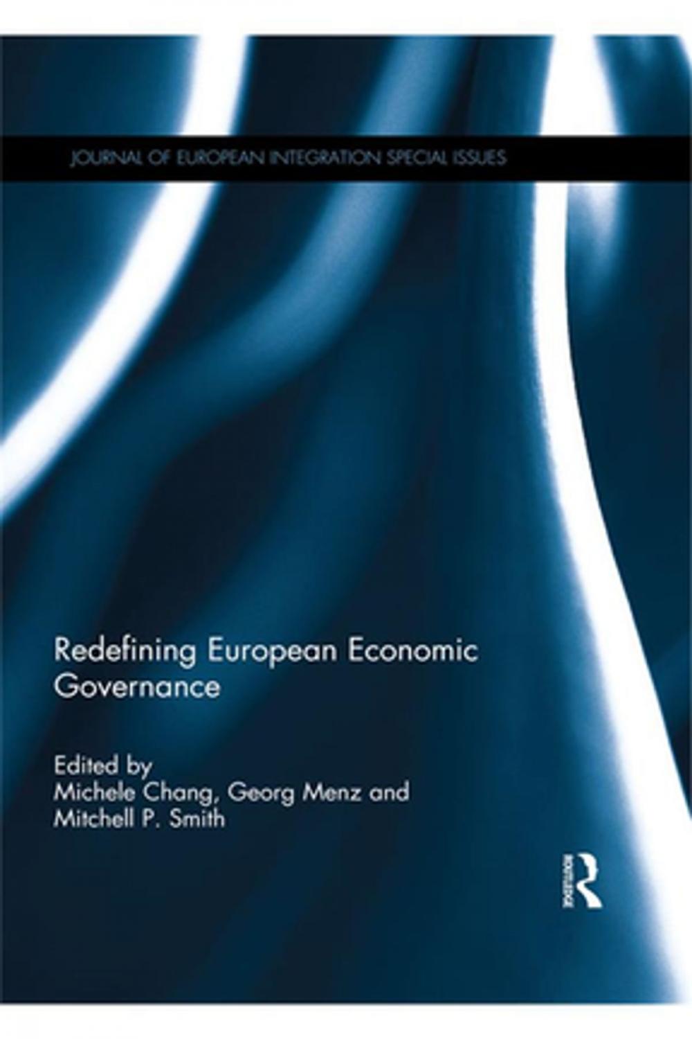 Big bigCover of Redefining European Economic Governance