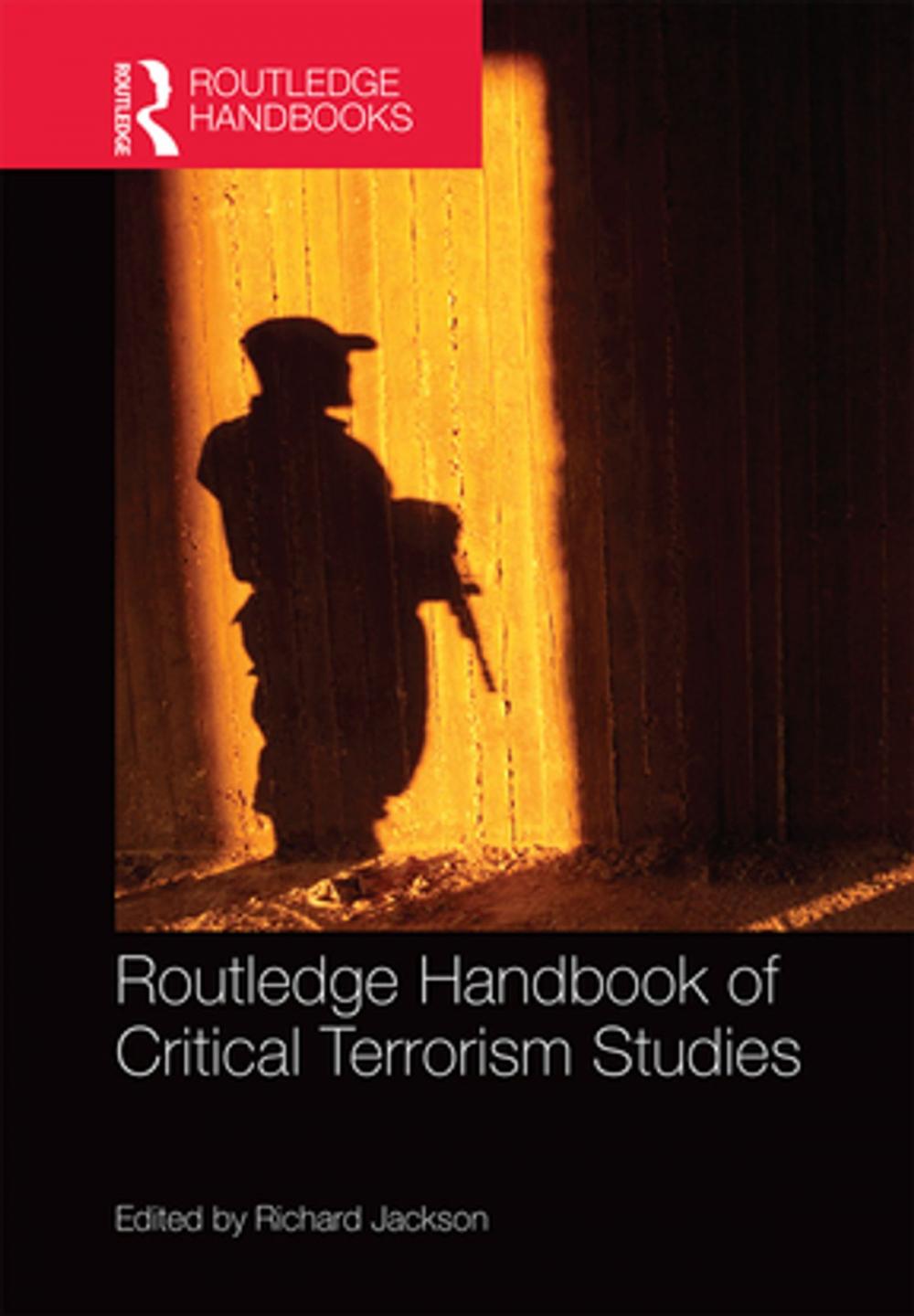 Big bigCover of Routledge Handbook of Critical Terrorism Studies