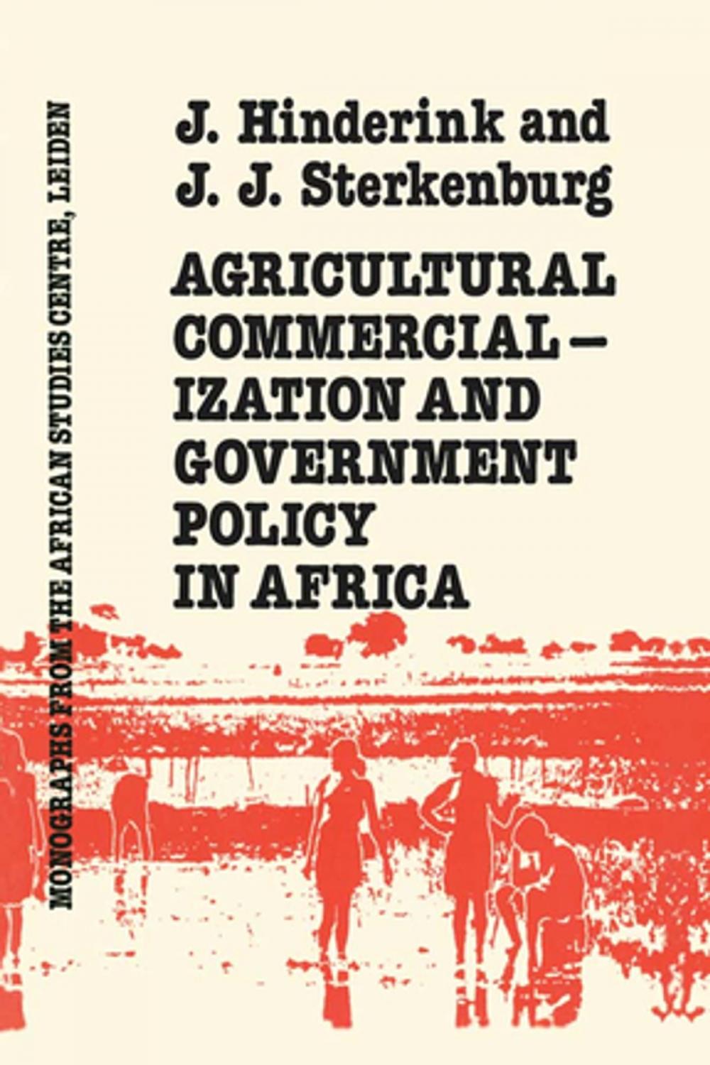 Big bigCover of Agricultural Commercialization And Government Policy In Africa