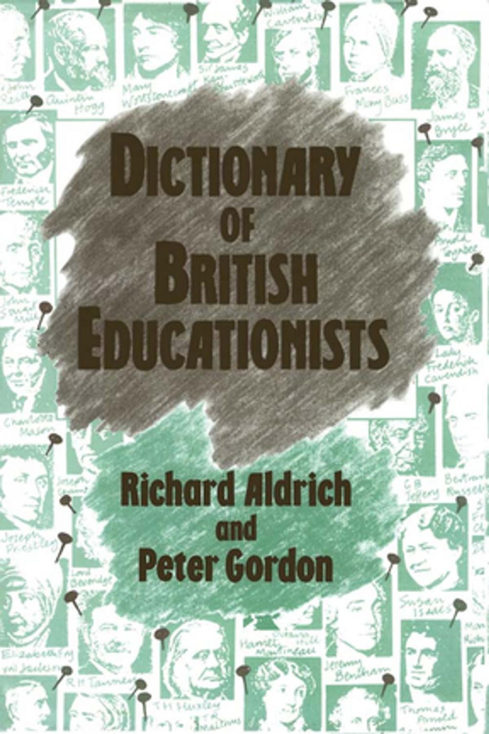 Big bigCover of Dictionary of British Educationists