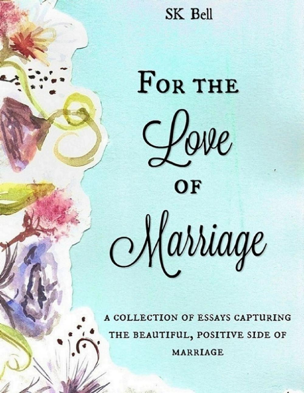 Big bigCover of For the Love of Marriage