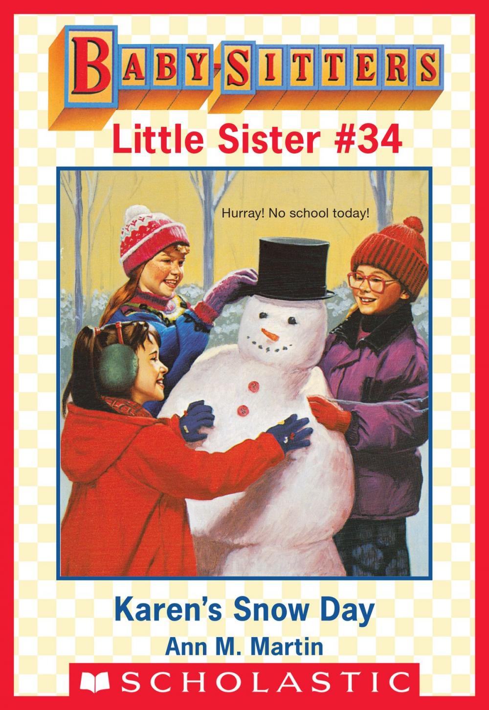 Big bigCover of Karen's Snow Day (Baby-Sitters Little Sister #34)