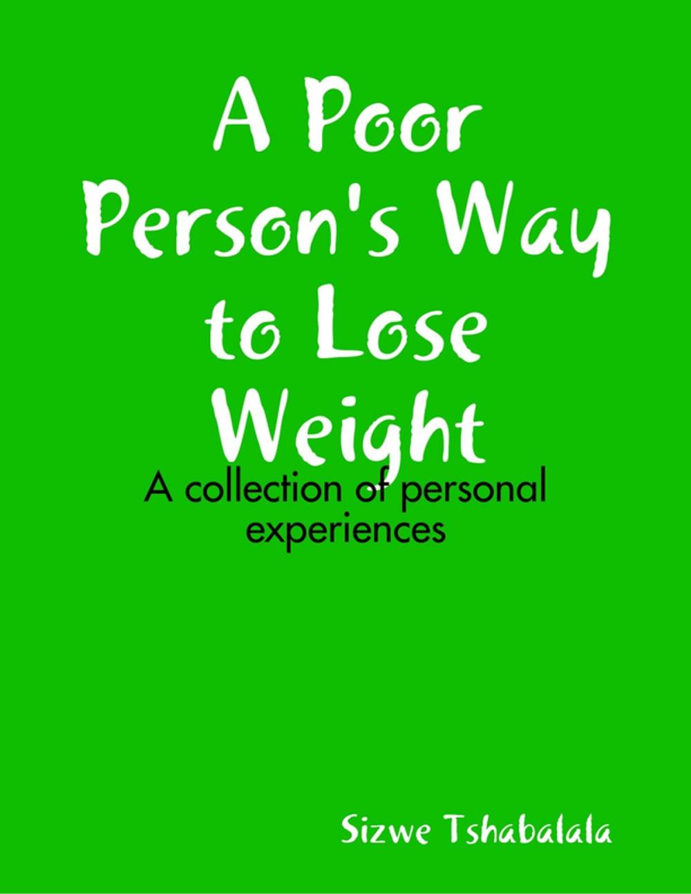 Big bigCover of A Poor Person's Way to Lose Weight