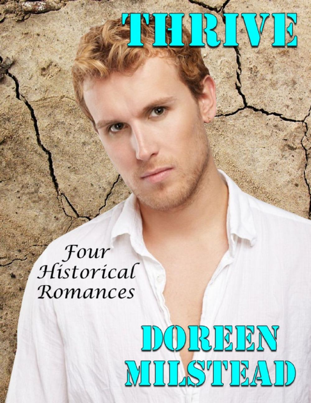 Big bigCover of Thrive: Four Historical Romances