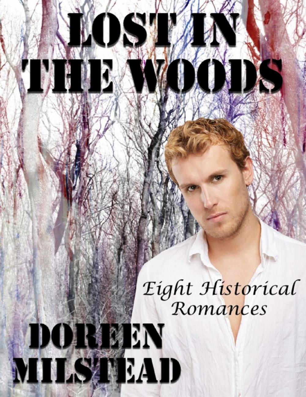 Big bigCover of Lost In the Woods: Eight Historical Romances