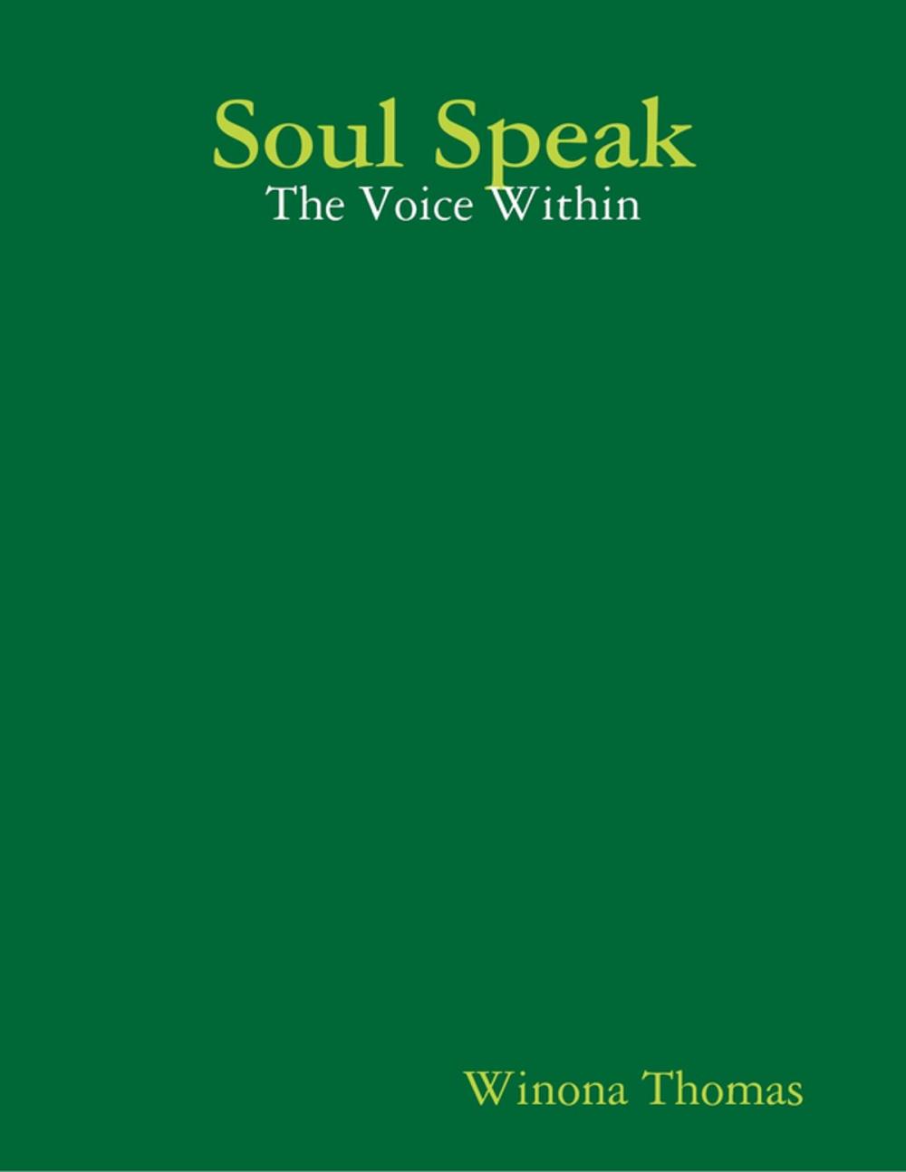 Big bigCover of Soul Speak: The Voice Within