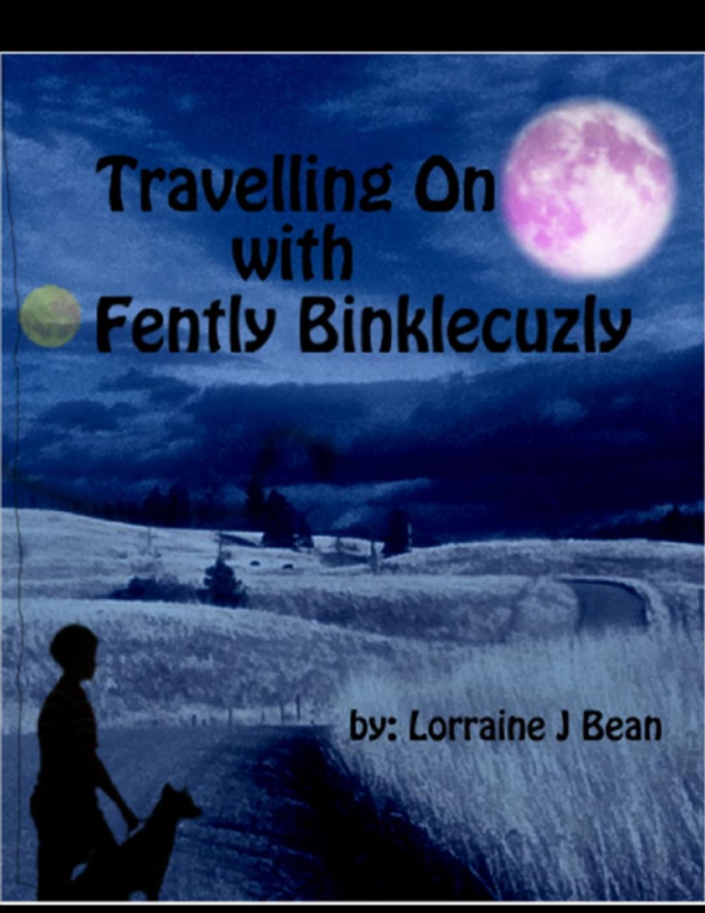 Big bigCover of Travelling On With Fently Binklecuzly