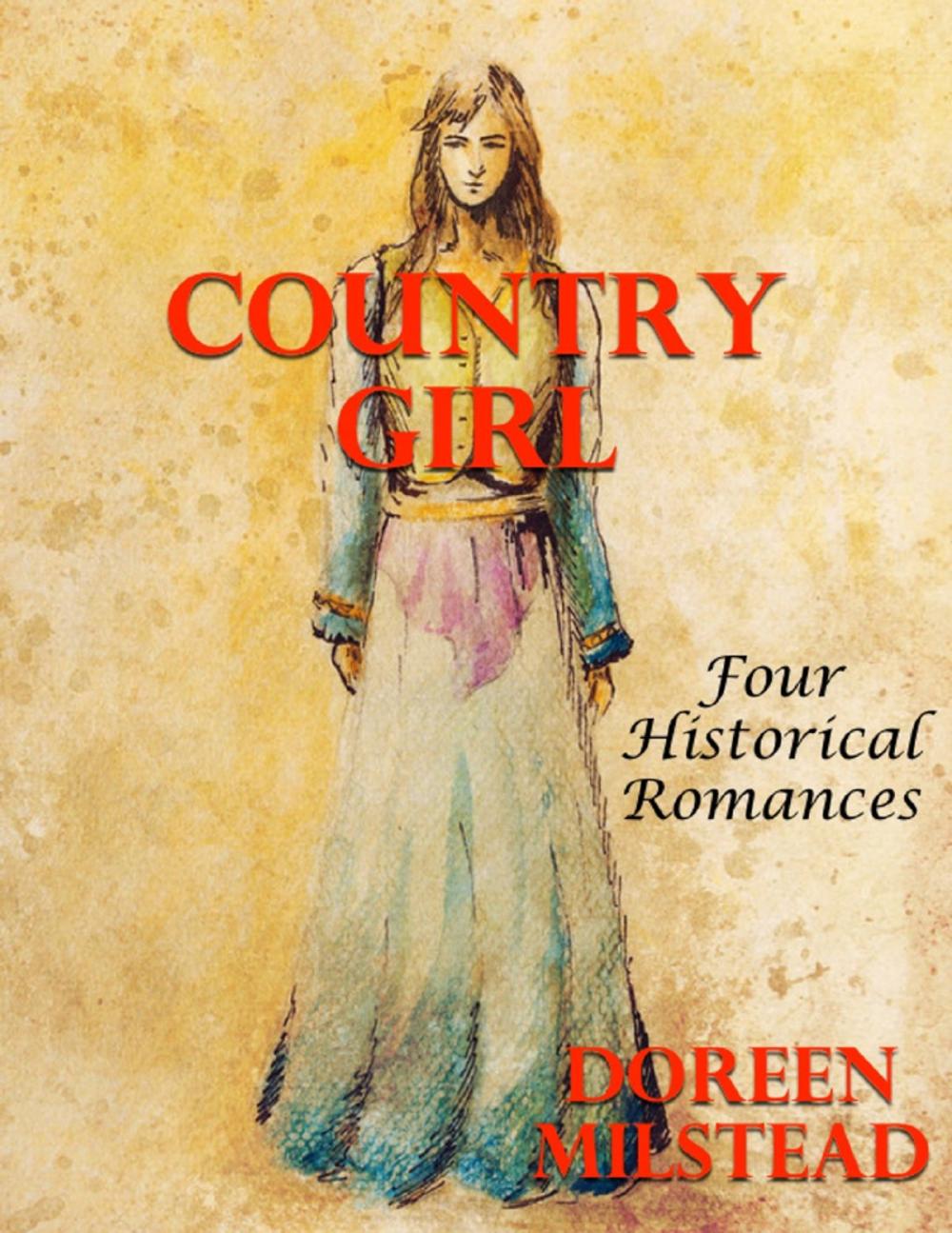 Big bigCover of Country Girl: Four Historical Romances