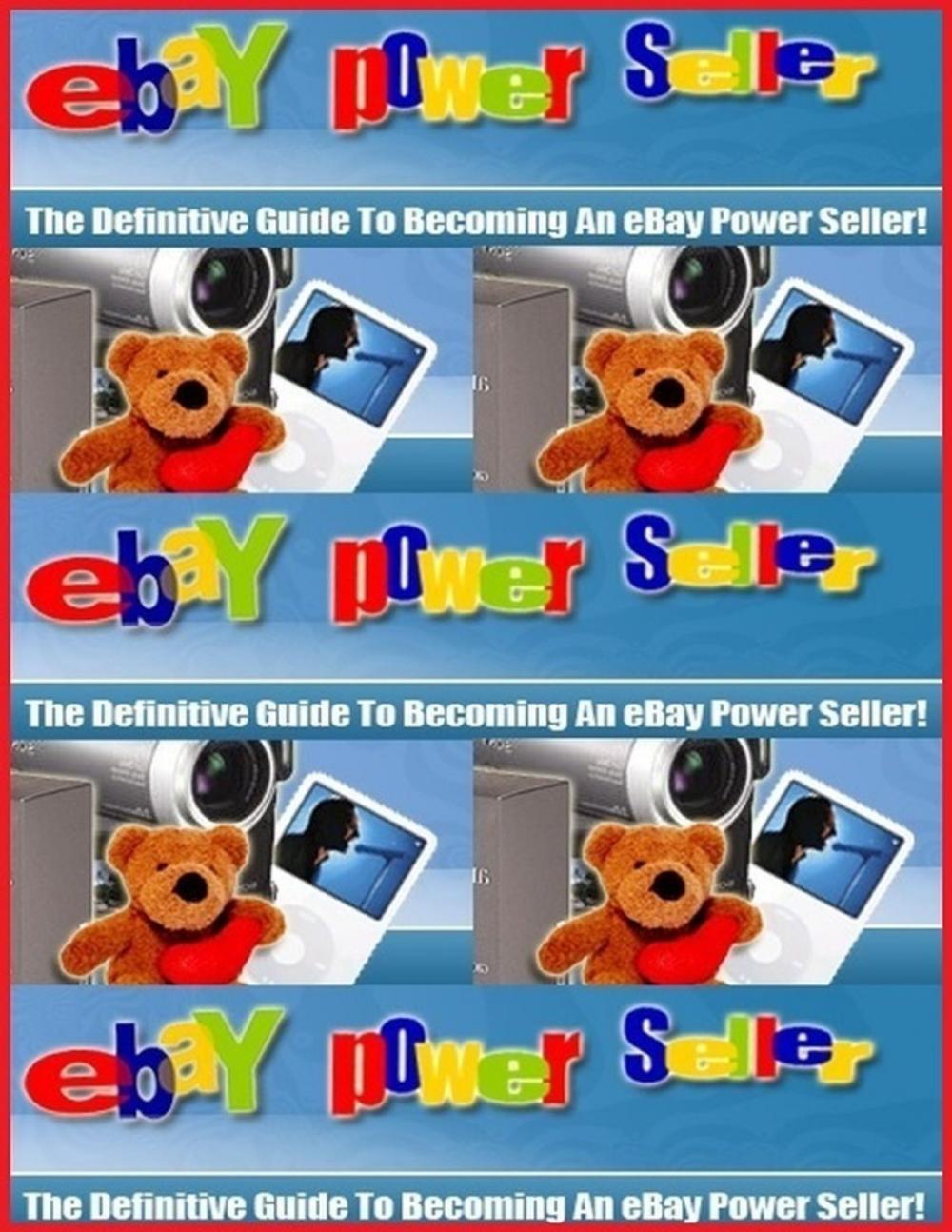 Big bigCover of The Definitive Guide to Becoming an Ebay Powerseller