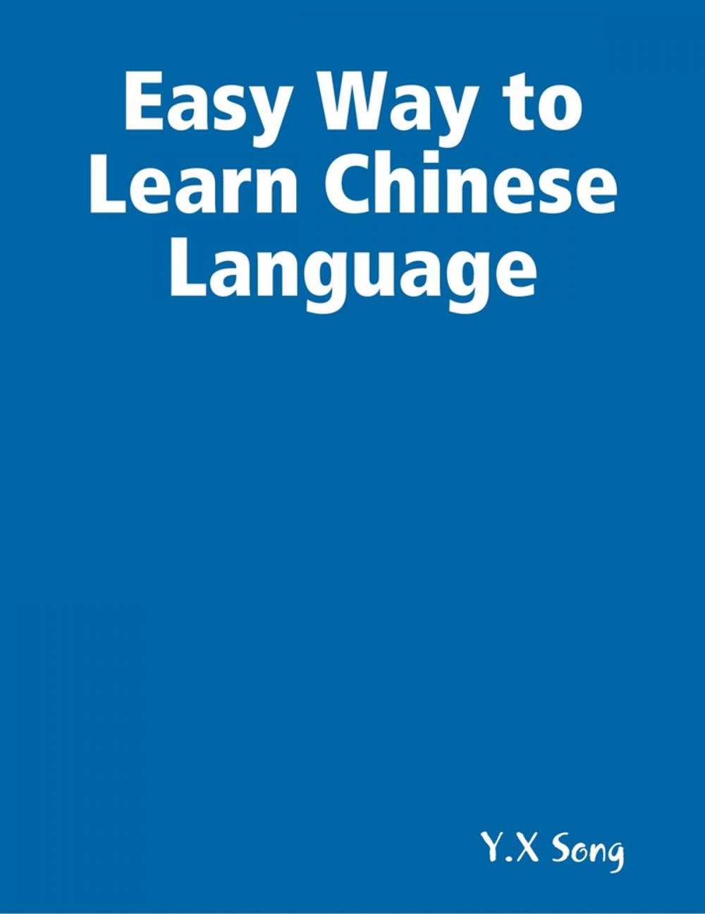 Big bigCover of Easy Way to Learn Chinese Language