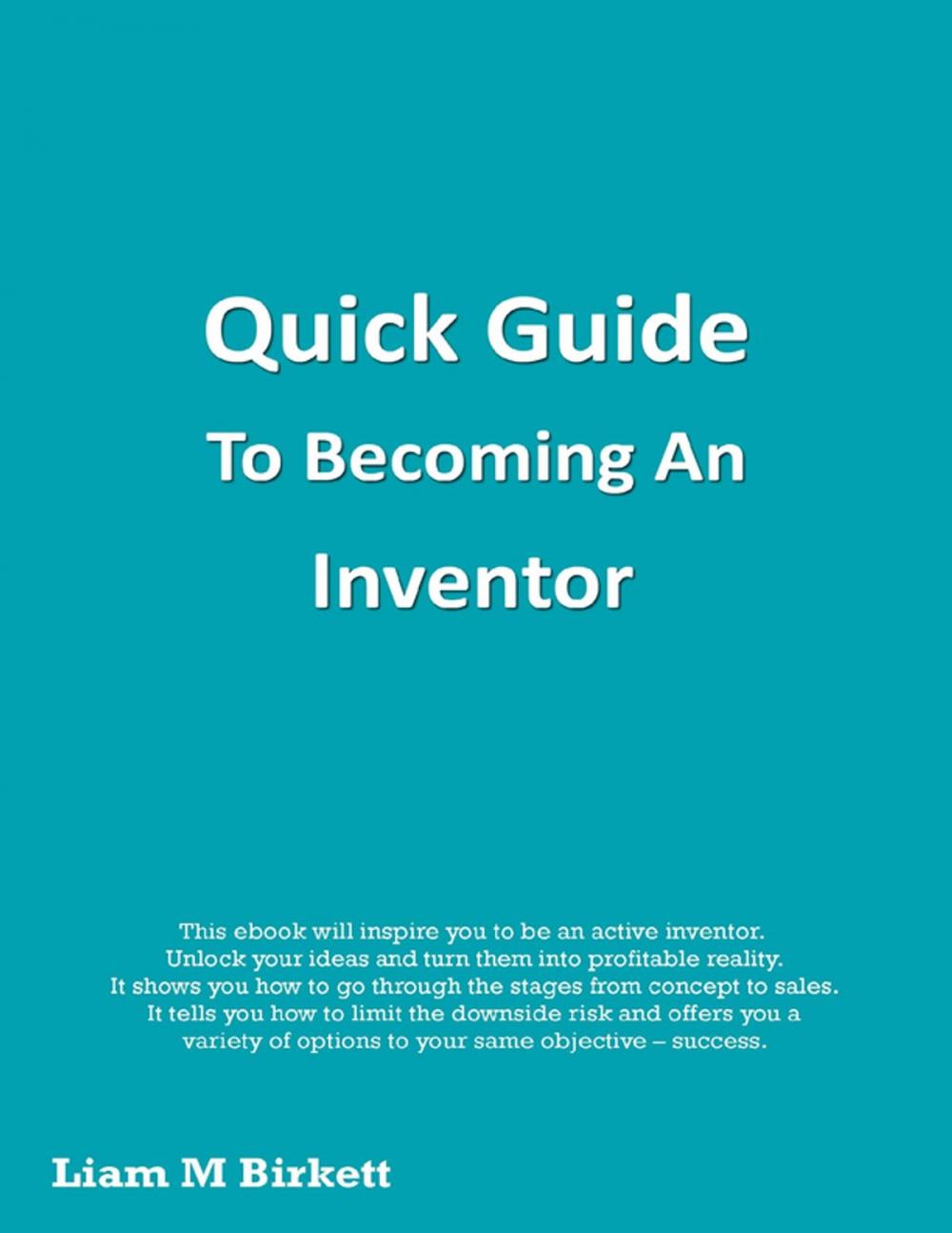 Big bigCover of Quick Guide to Becoming an Inventor