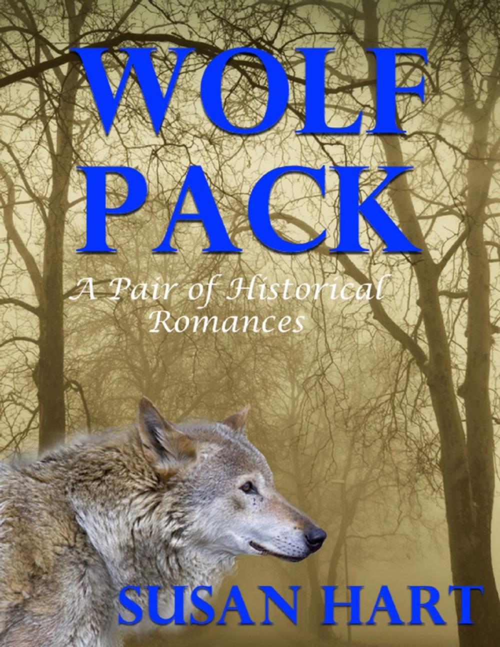 Big bigCover of Wolf Pack: A Pair of Historical Romances