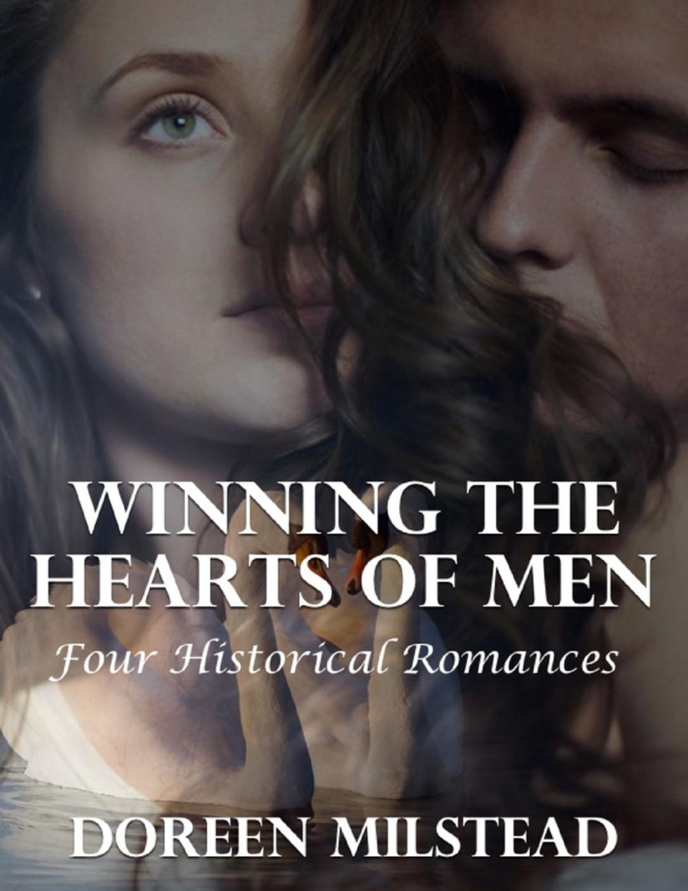 Big bigCover of Winning the Hearts of Men: Four Historical Romances