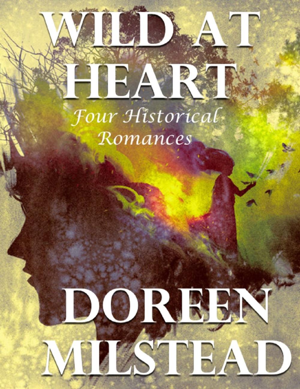 Big bigCover of Wild At Heart: Four Historical Romances