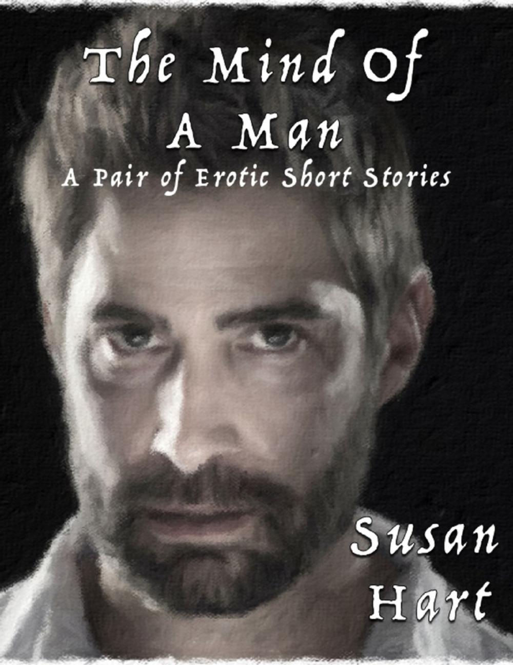 Big bigCover of The Mind of a Man: A Pair of Erotic Short Stories