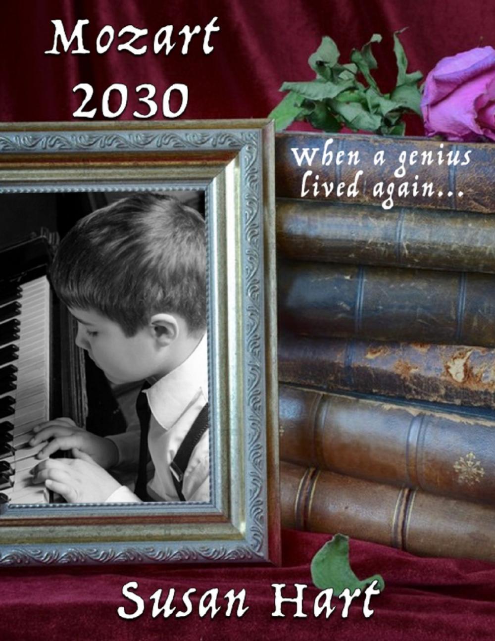 Big bigCover of Mozart 2030: When a Genius Lived Again