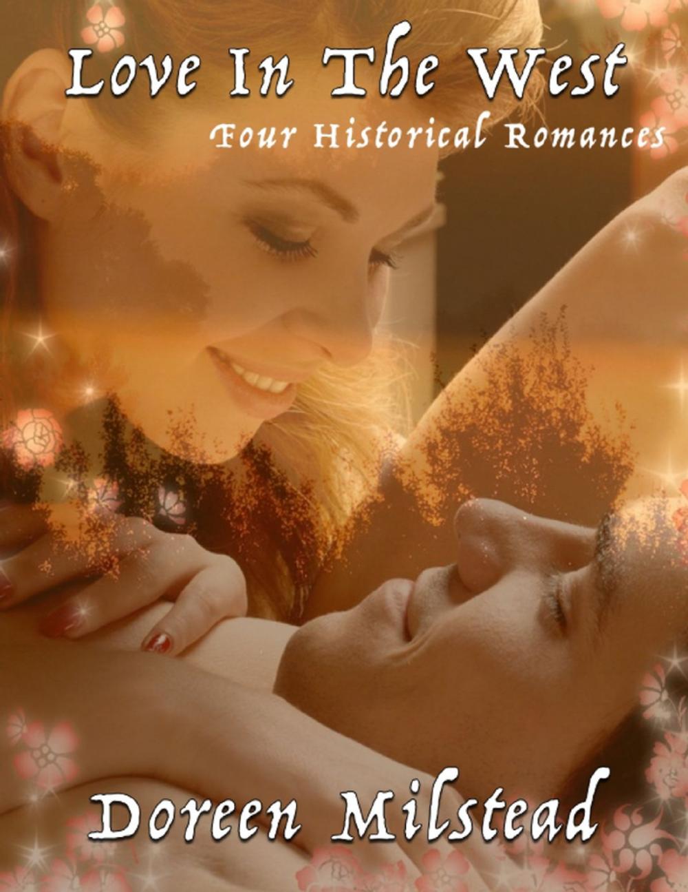 Big bigCover of Love In the West: Four Historical Romances