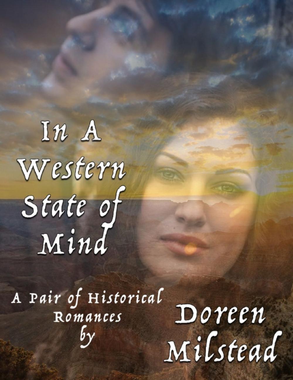 Big bigCover of In a Western State of Mind: A Pair of Historical Romances