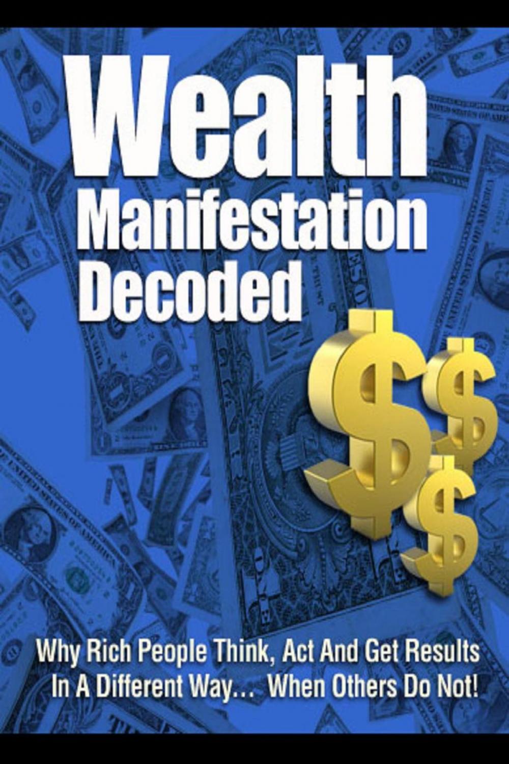 Big bigCover of Wealth Manifestation Decoded